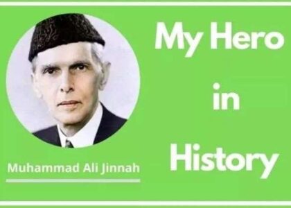 My Hero in History, Muhammad Ali Jinnah