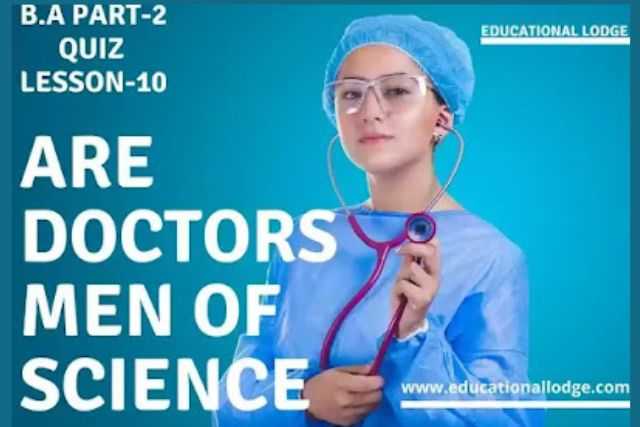 Are Doctors Men of Science