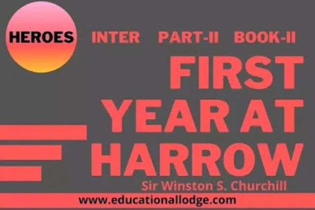 First-year at Harrow By Sir Winston S. Churchill
