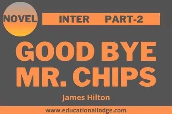 Good Bye Mr. Chips By James Hilton