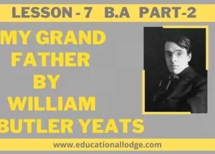 My Grand Father by William Butler Yeats