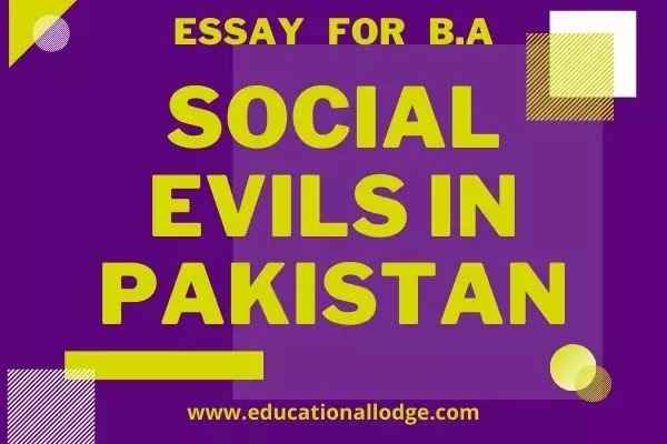 Social Evils in Pakistan Essay