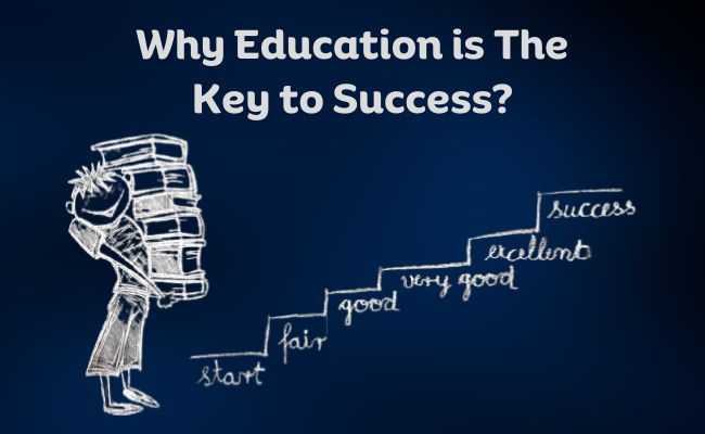 Why education is the key to success?