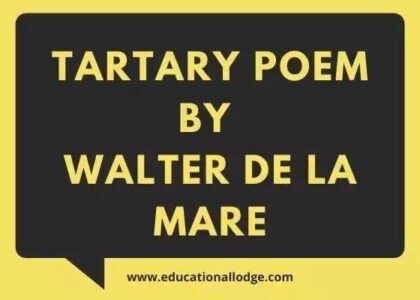 Tartary Poem By Walter De La Mare