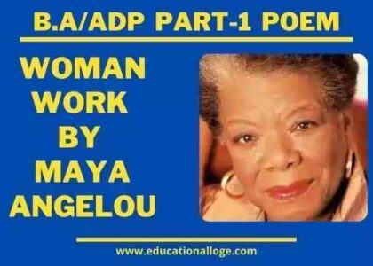 Woman Work Poem by Maya Angelou