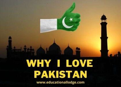 Why I Love Pakistan Essay