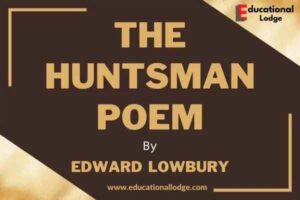 the huntsman poem essay type questions