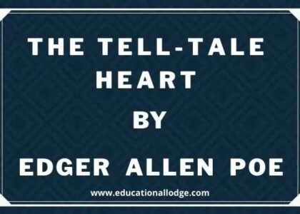 The Tell Tale Heart By Edger Allen Poe