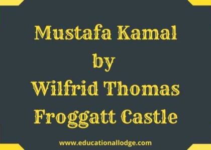 Mustafa Kamal by Wilfrid Thomas Froggatt Castle