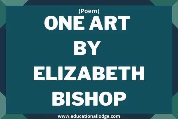 One Art by Elizabeth Bishop