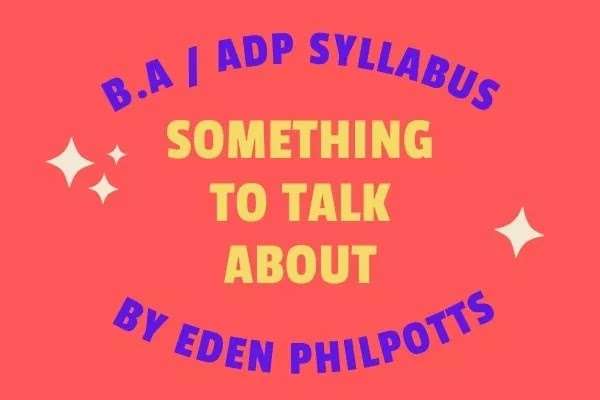 Something To Talk About by Eden Philpotts