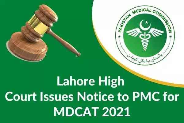 Lahore High Court issued a notice to the Pakistan Medical Commission