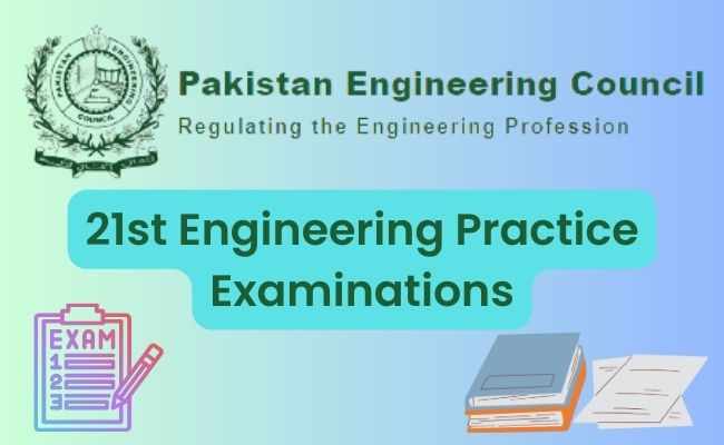 21st Engineering Practice Examinations by Pakistan Engineering Council